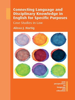 cover image of Connecting Language and Disciplinary Knowledge in English for Specific Purposes